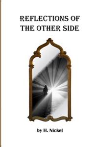 Reflections of the Other Side