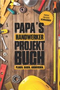 Papas Handwerker Projektbuch