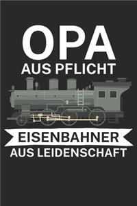 Opa aus pflicht Eisenbahner aus Leidenschaft