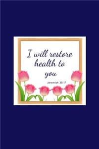 I Will Restore Health To You