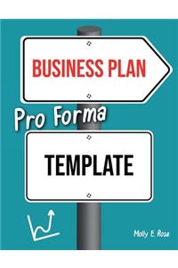 Business Plan Pro Forma Template