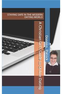 A Christian Girl's Guide to Online Dating