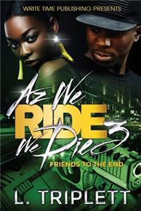 Az We Ride We Die 3