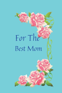 For The Best Mom