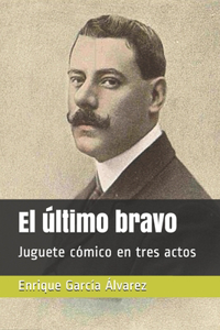 El último bravo