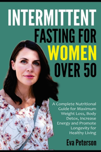 Intermittent Fasting for Women Over 50