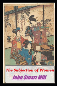 The Subjection of Women Annotated Book With Teacher Edition