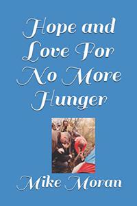 Hope and Love For No More Hunger