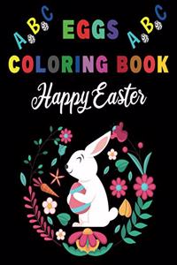 Happy Easter Eggs ABC Alphabet Coloring Book
