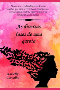 As Diversas Fases de Uma Garota