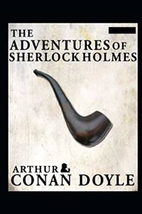 The Adventures of Sherlock Holmes(Sherlock Holmes #9) Annotated