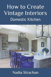 How to Create Vintage Interiors