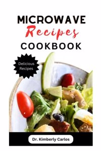 Microwave Recipes Cookbook