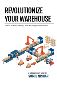 Revolutionize Your Warehouse