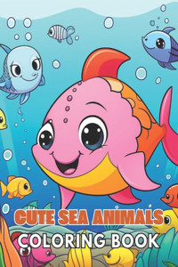 Cute Sea Animals Coloring Book for Kids