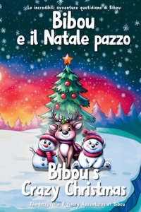 Bibou e il Natale pazzo - Bibou's Crazy Christmas
