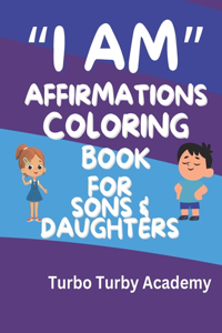 I Am Affirmations