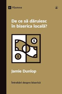 Why Should I Give to My Church? / De ce sa daruiesc în biserica locala?