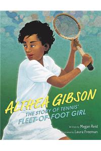 Althea Gibson: The Story of Tennis' Fleet-Of-Foot Girl