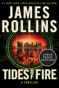 Tides of Fire: A SIGMA Force Novel