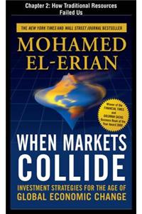 When Markets Collide, Chapter 2 - How Traditional Resources Failed Us