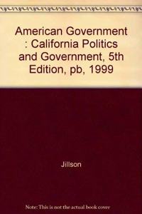 American Government California Politics And Government