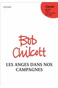 Les anges dans nos campagnes (Angels from the realms of glory)