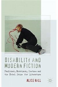 Disability and Modern Fiction