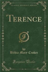 Terence (Classic Reprint)