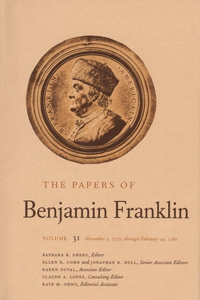 Papers of Benjamin Franklin, Vol. 31