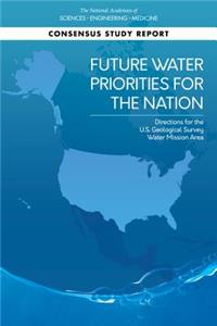 Future Water Priorities for the Nation