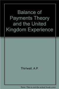 Balance of Payments Theory and the United Kingdom Experience