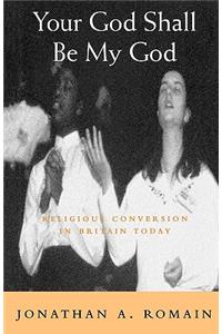 Your God Shall Be My God