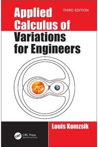 Applied Calculus of Variations for Engineers, Third edition