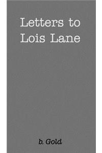 Letters to Lois Lane