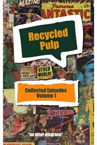 Recycled Pulp Volume 1