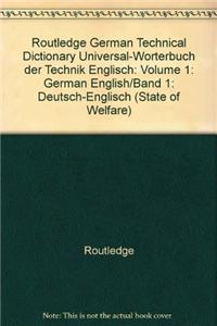 Routledge German Technical Dictionary: v.1: German-English