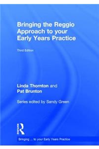 Bringing the Reggio Approach to your Early Years Practice