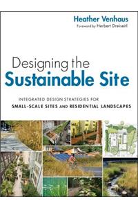 Designing the Sustainable Site