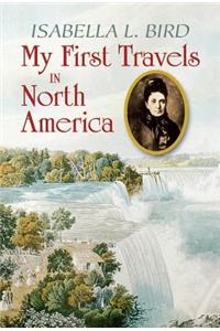 My First Travels in North America