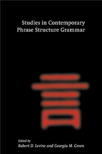 Studies in Contemporary Phrase Structure Grammar