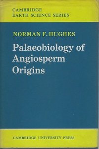 Palaeobiology of Angiosperm Origins