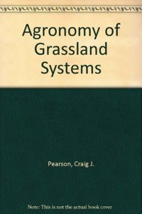 Agronomy of Grassland Systems