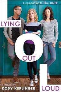 Lying Out Loud: A Companion to the Duff