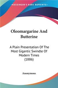 Oleomargarine And Butterine