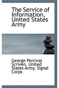 The Service of Information, United States Army