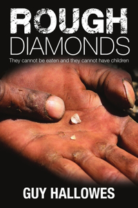 Rough Diamonds