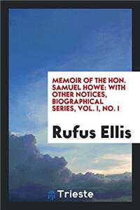Memoir of the Hon. Samuel Howe
