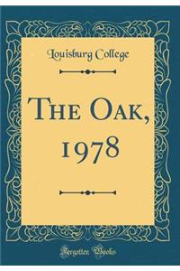 The Oak, 1978 (Classic Reprint)