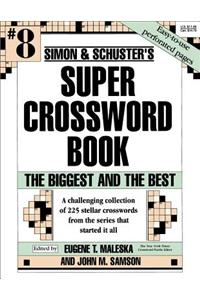 Simon & Schuster Super Crossword Puzzle Book #8